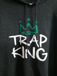 Trap King Hoodie