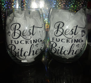 Best Fucking Bitches Stemless Wine Glass